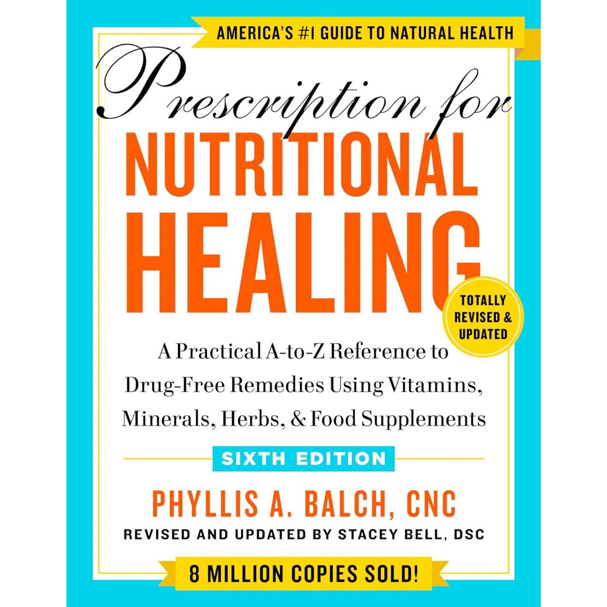 Prescription for Nutritional Healing