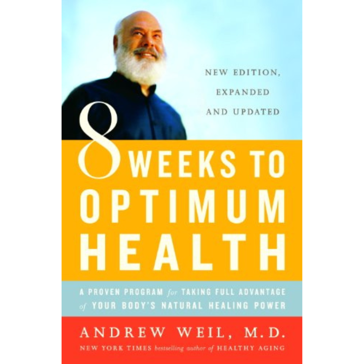 Eight Weeks to Optimum Health