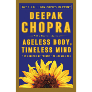 Ageless Body, Timeless Mind