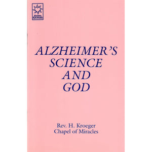Alzheimer's Science and God