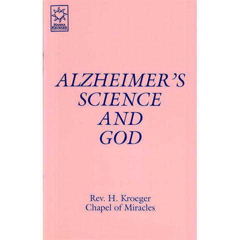 Alzheimer's Science and God