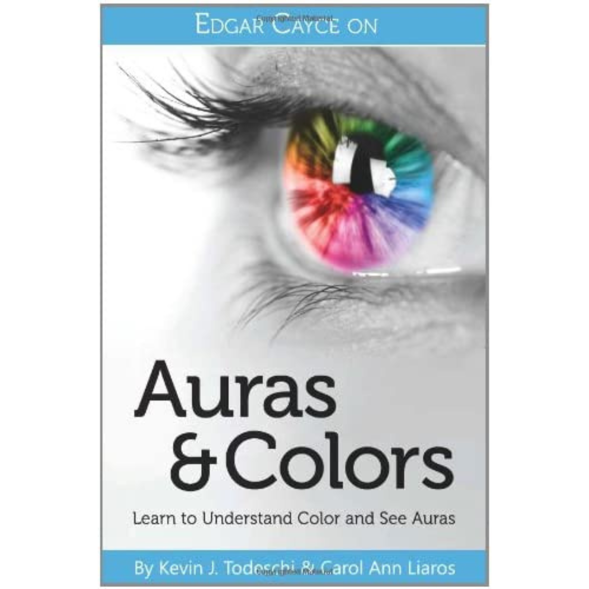 Edgar Cayce on Auras & Colors