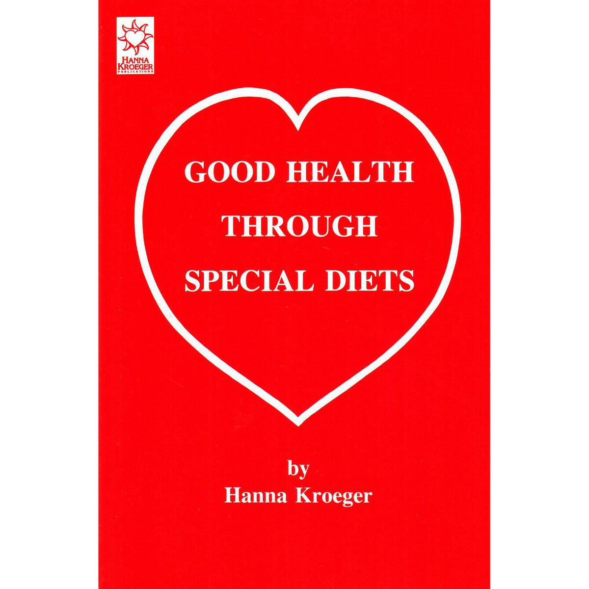 Good Health Through Special Diets