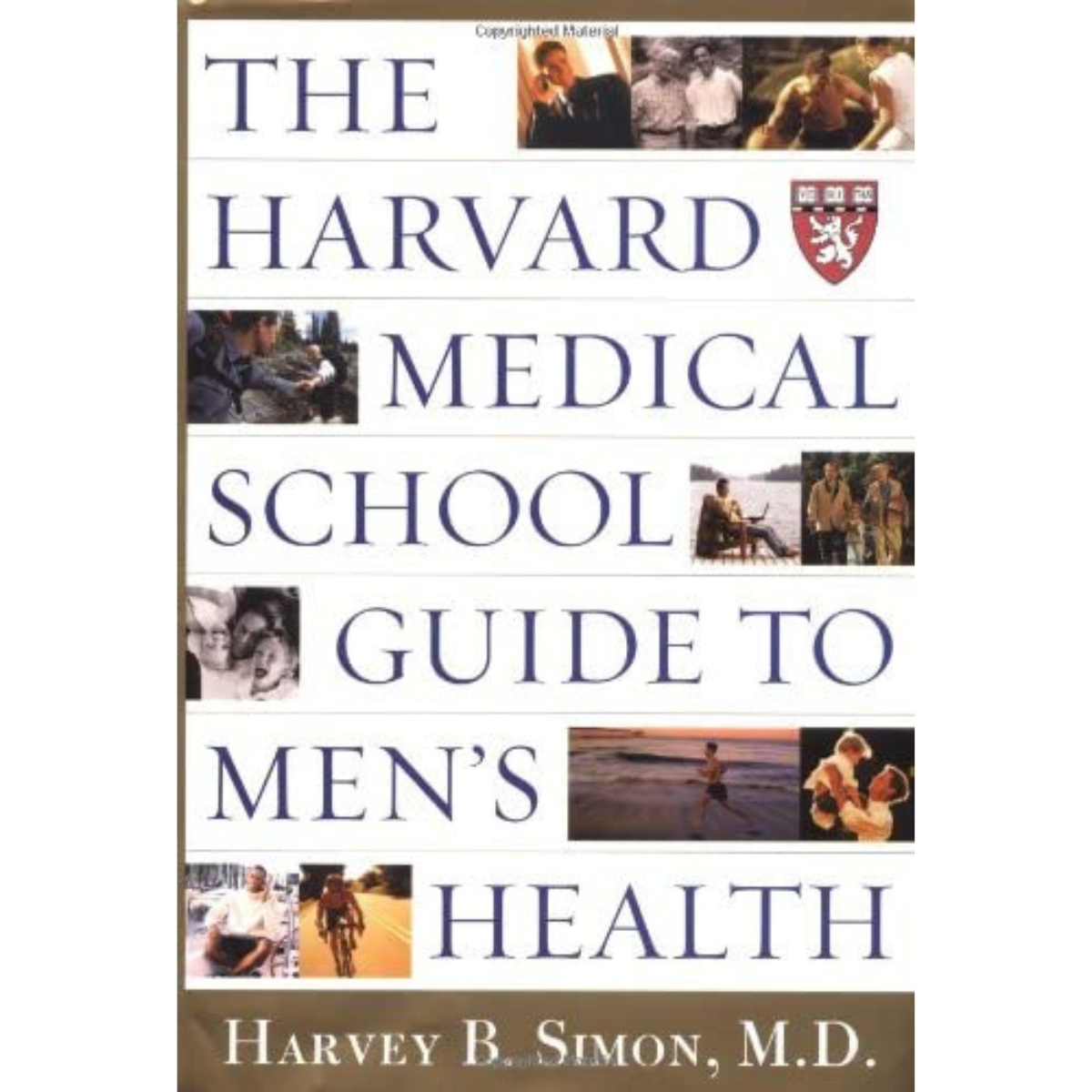 Harvard Medical School Guide To Men's Health, The