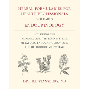 Herbal Formularies for Health Professionals, Volume 3