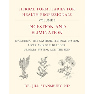 Herbal Formularies for Health Professionals, Volume 1