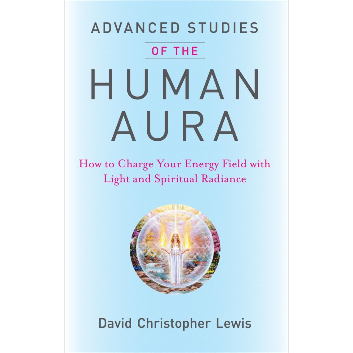 Advanced Studies of the Human Aura