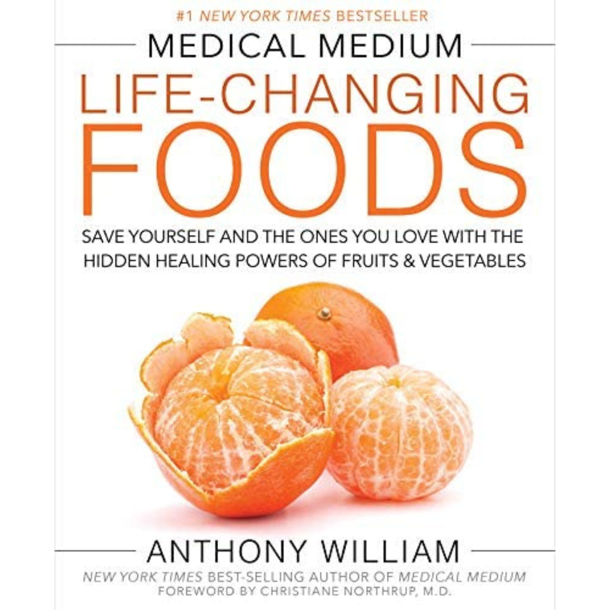 Medical Medium- Life Changing Foods