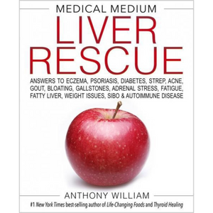 Medical Medium- Liver Rescue