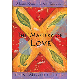 Mastery of Love, The