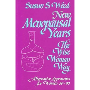 New Menopausal Years, The Wise Woman Way