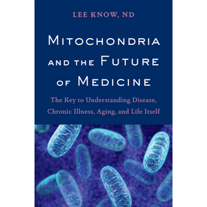 Mitochondria and The Future of Medicine