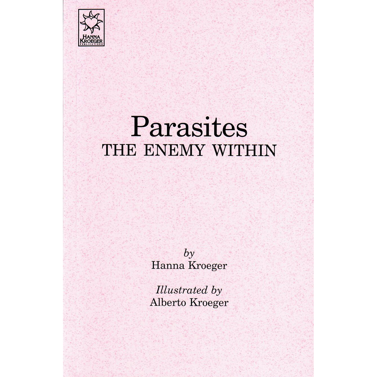 Parasites: The Enemy Within