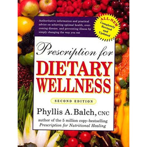 Prescription for Dietary Wellness, Second Edition