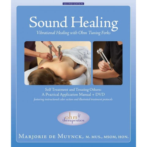 Sound Healing, Tuning Fork Application Book & DVD