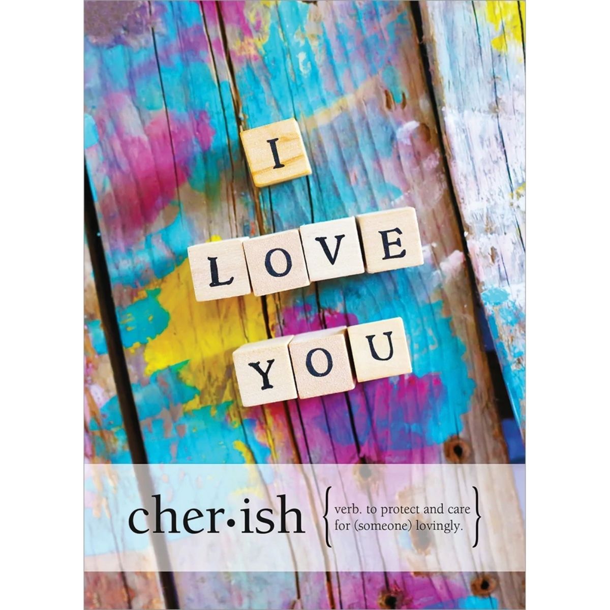 Greeting Card, Anniversary- Vibrant I Love You