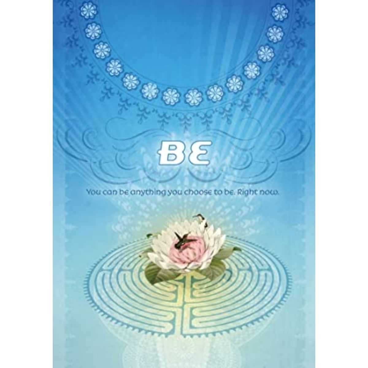 Greeting Card, Encouragement- Be