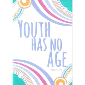 Greeting Card, Birthday- Youth Has No Age